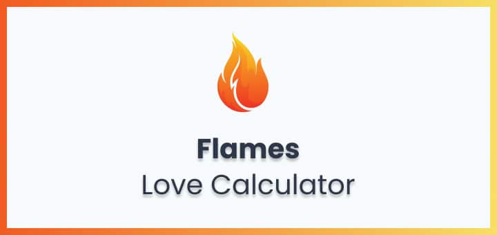 ❤️‍🔥Flames Love Calculator 6