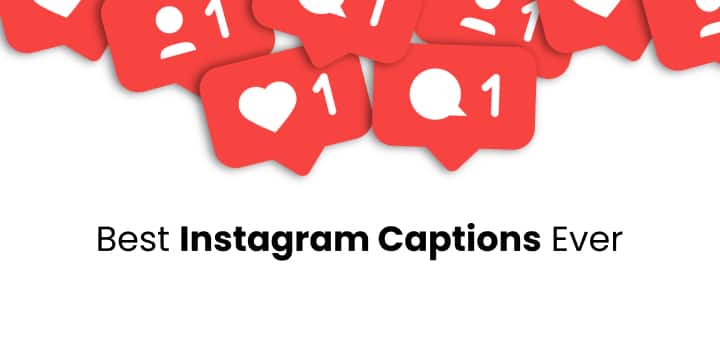 Best Instagram Captions Ever 7