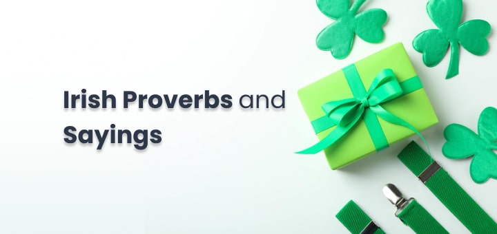 Incredibly Wise Irish Proverbs and Sayings 8