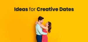200 Ideas for Creative Dates 3