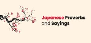 Wise Japanese Proverbs and Sayings 1