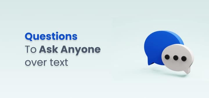 52 Questions To Ask Anyone over Text [boy,Girl] 7